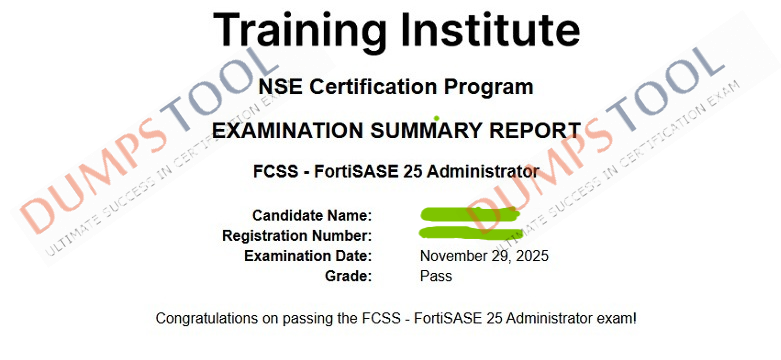 Verified passing score report for the Fortinet NSE7_SSE_AD-25 exam 2
